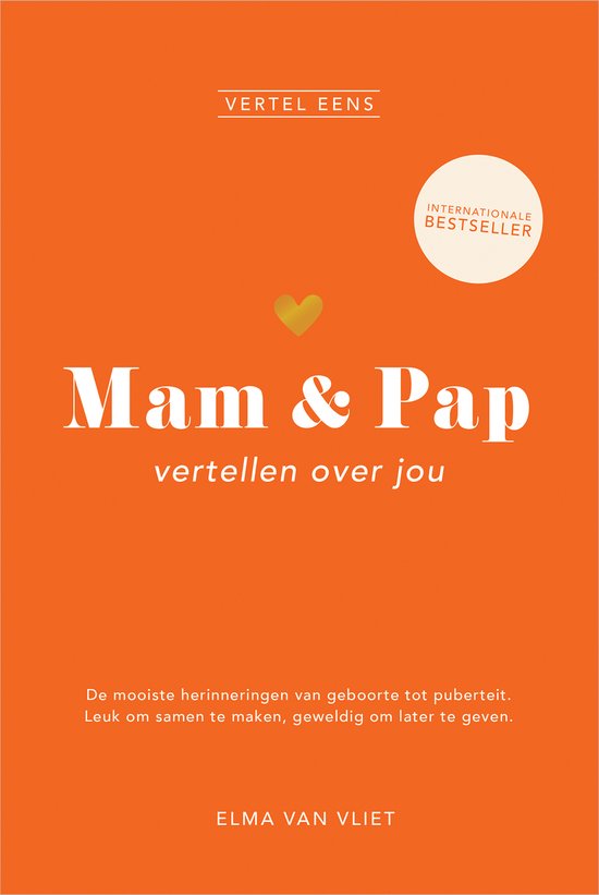 Vertel eens - Mam & Pap vertellen over jou