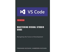 Omslag van Mastering Visual Studio Code: Navigating the Future of Development