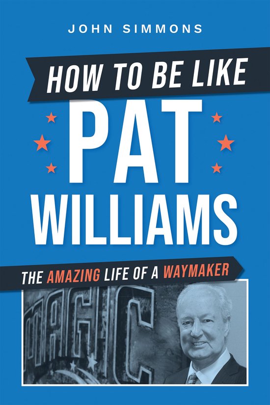 How to Be Like Pat Williams - cover