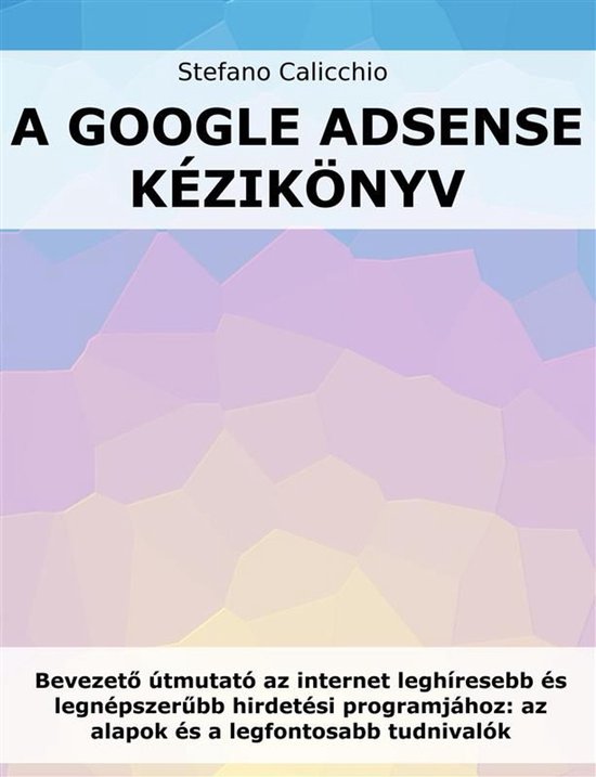 A Google Adsense kézikönyv - cover