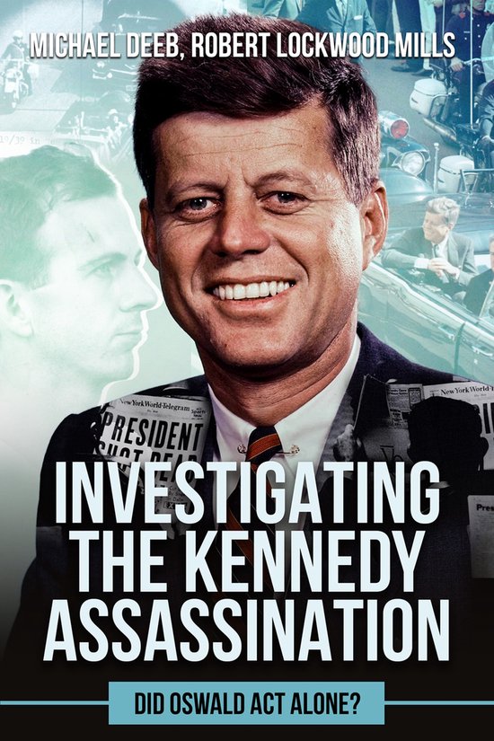 Investigating the Kennedy Assassination - cover