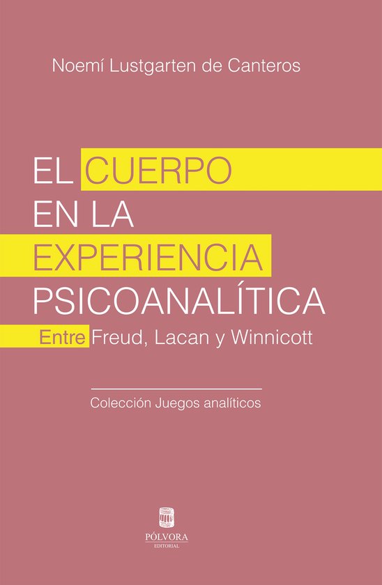 El cuerpo en la experiencia psicoanalítica - cover