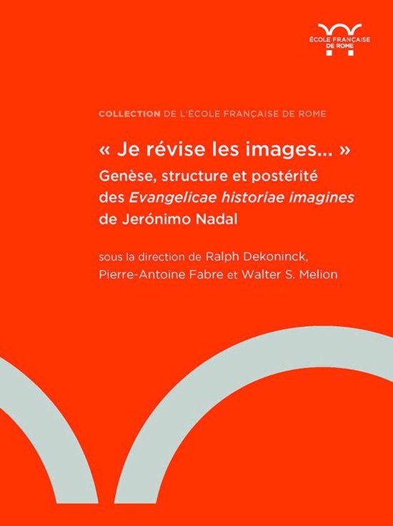 Collection de l'École française de Rome - « Je révise le ... - cover