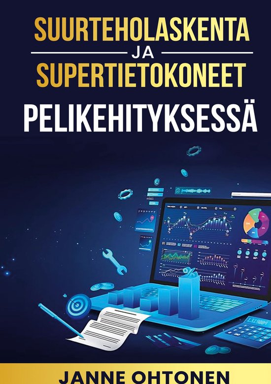 Suurteholaskenta ja supertietokoneet pelikehityksessä - cover