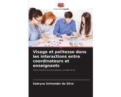 Visage et politesse dans les interactions entre coordinateurs et enseignants