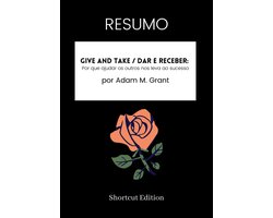 RESUMO - Give And Take / Dar e receber: