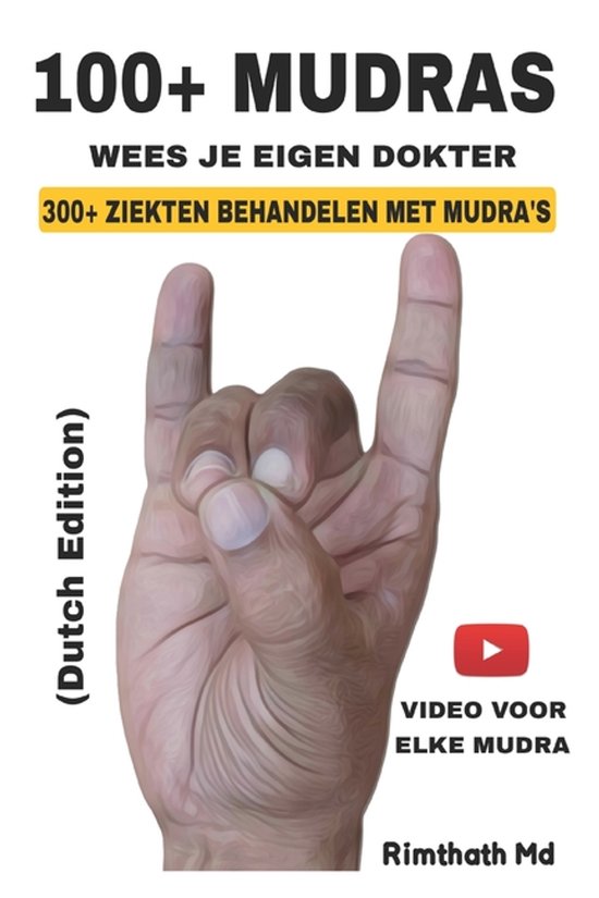 Holistische Genezing- 100+ Mudras