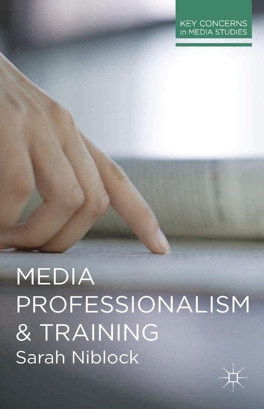 Key Concerns in Media Studies - Media Professionalism and Tr ... - cover