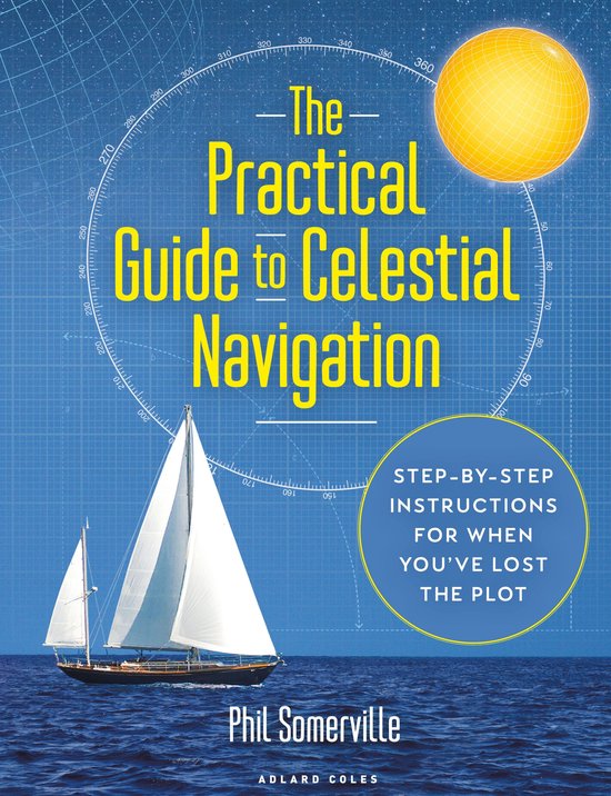 The Practical Guide to Celestial Navigation - cover