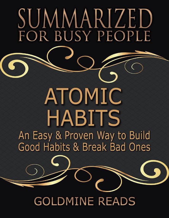 Atomic Habits - Summarized for Busy People: An Easy & Proven ... - cover