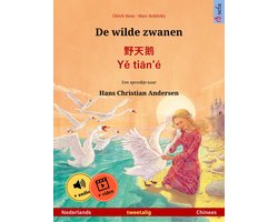 De wilde zwanen – 野天鹅 · Yě tiān'é (Nederlands – Chinees)