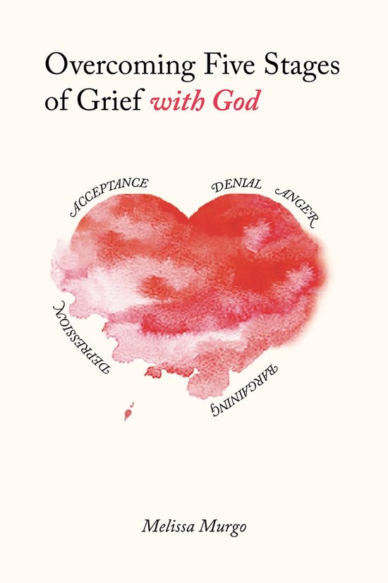 Overcoming Five Stages of Grief with God - cover