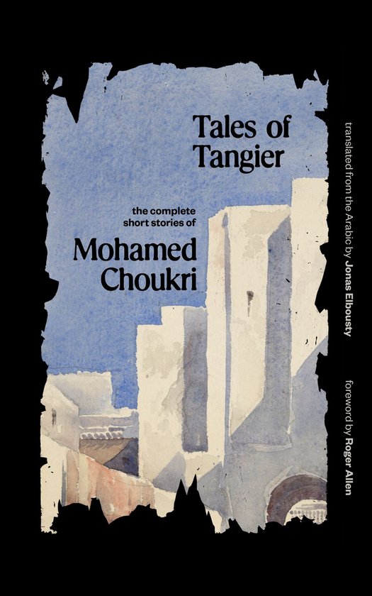 The Margellos World Republic of Letters - Tales of Tangier