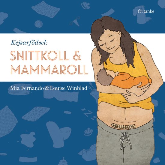 Kejsarfödsel : Mammaroll och snittkoll - cover