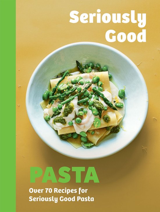 Seriously Good Pasta - cover
