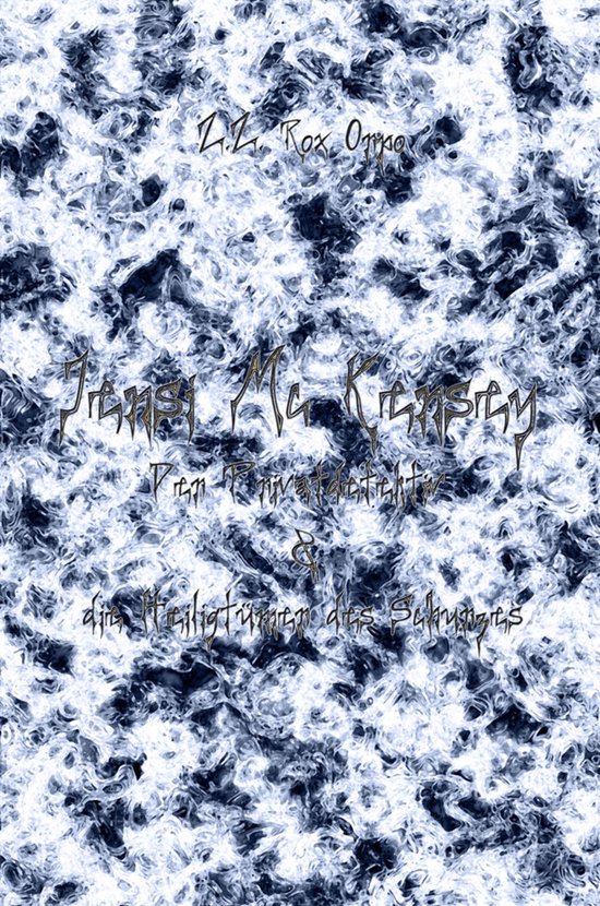 Jensi Mc Kensey der Privatdetektiv & die Heiligtümer des Sc ... - cover