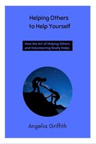 Helping Others to Help Yourself