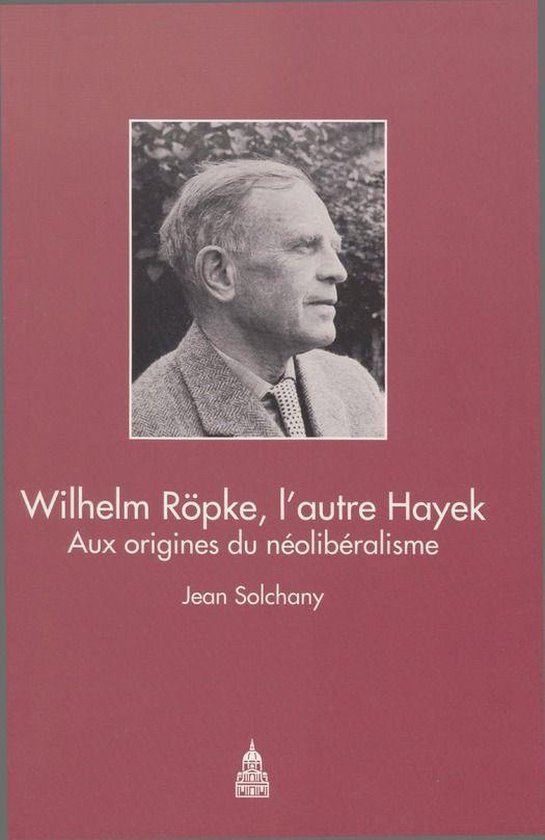 Internationale - Wilhelm Röpke, l’autre Hayek - cover
