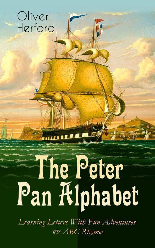 The Peter Pan Alphabet – Learning Letters With Fun Adventu ... - cover
