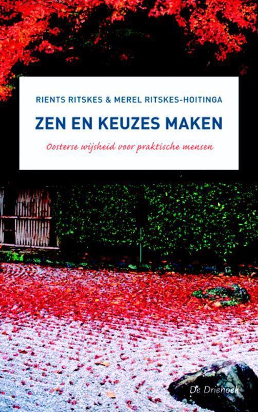 Cover van het boek 'Zen en keuzes maken' van Rients Ranzen Ritskes