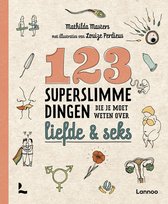 123 superslimme dingen die je moet weten over liefde en seks