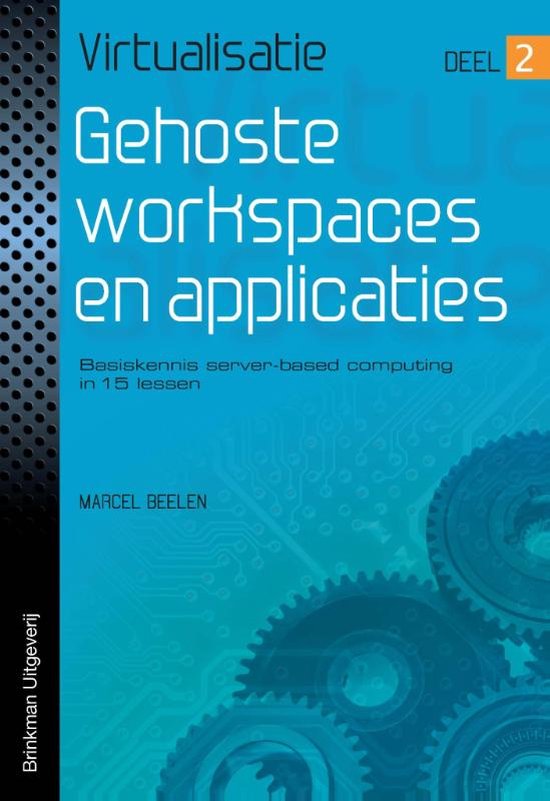 Virtualisatie 2 -  Gehoste workspaces en applicaties deel 2