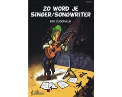 Zo word je singer/songwriter