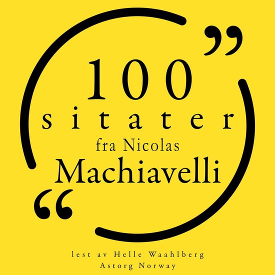 100 sitater av Nicolas Machiavelli - cover