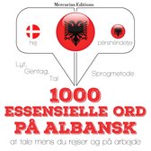 1000 essentielle ord på albansk