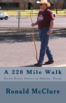 A 220 Mile Walk Down Every Street in Athens, Texas