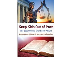 Keeps Kids Out of Porn (ebook), Marc C. Lafond | 9781087939018 ...