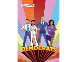 Political Power: Democrats 2: Joe Biden, Kamala Harris, Pete Buttigieg and Alexandria Ocasio-Cortez