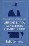Les Classiques Kobo - Arsène Lupin, gentleman cambrioleur