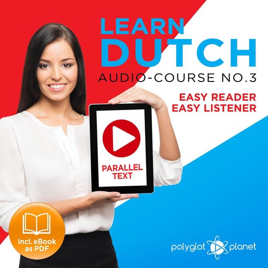Learn Dutch - Easy Reader - Easy Listener Parallel Text Audi ... - cover