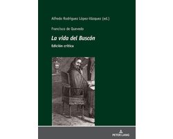 Francisco de Quevedo La vida del Buscó Edición crítica