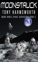 Mark Noble Space Adventure 2 - Moonstruck
