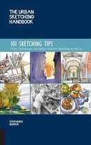 Urban Sketching Handbooks 101 - The Urban Sketching Handbook 101 Sketching Tips