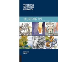 Urban Sketching Handbooks 101 - The Urban Sketching Handbook 101 Sketching Tips