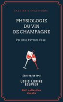 Savoirs & Traditions - Physiologie du vin de Champagne
