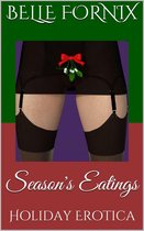 Season's Eatings: Holiday Erotica