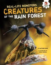 Real-Life Monsters - Creatures of the Rain Forest