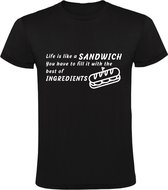 Life is like a sandwich, you have to fill it with the best ingredients  Heren t-shirt | lunchroom | leven | filosofie | vegetarier | restaurant | eten | kado | Zwart