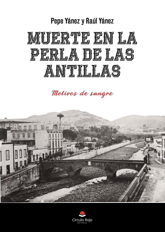 Muerte en la perla de las Antillas (ebook), Raúl Yánez | 9788413748504 |  Boeken | bol.com