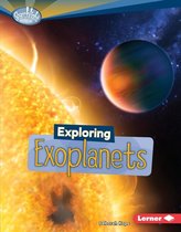 Searchlight Books ™ — What's Amazing about Space? - Exploring Exoplanets