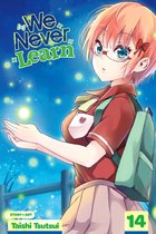 We Never Learn 14 - We Never Learn, Vol. 14