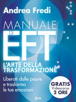 Manuale di EFT - L’arte della trasformazione