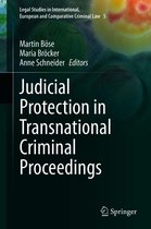 Legal Studies in International, European and Comparative Criminal Law 5 - Judicial Protection in Transnational Criminal Proceedings
