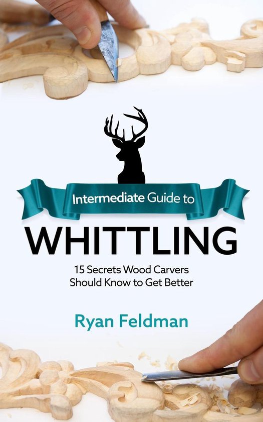 Intermediate Guide to Whittling - cover