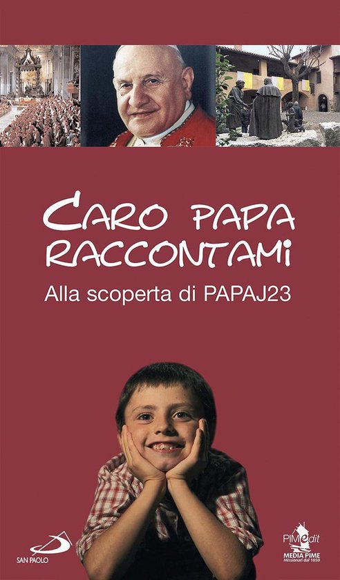 Caro Papa raccontami. Alla scoperta di Papa J23 - cover