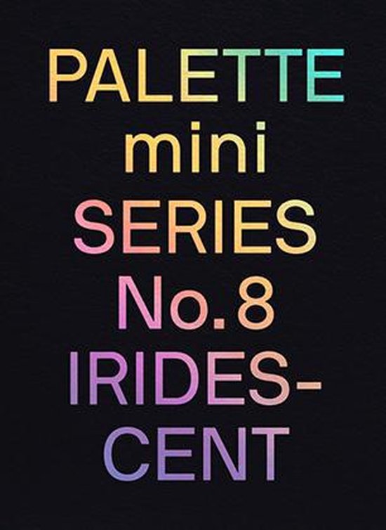 Boek cover PALETTE mini 08: Iridescent van  (Paperback)